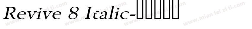 Revive 8 Italic字体转换